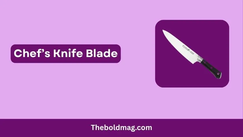 chef’s knife blade