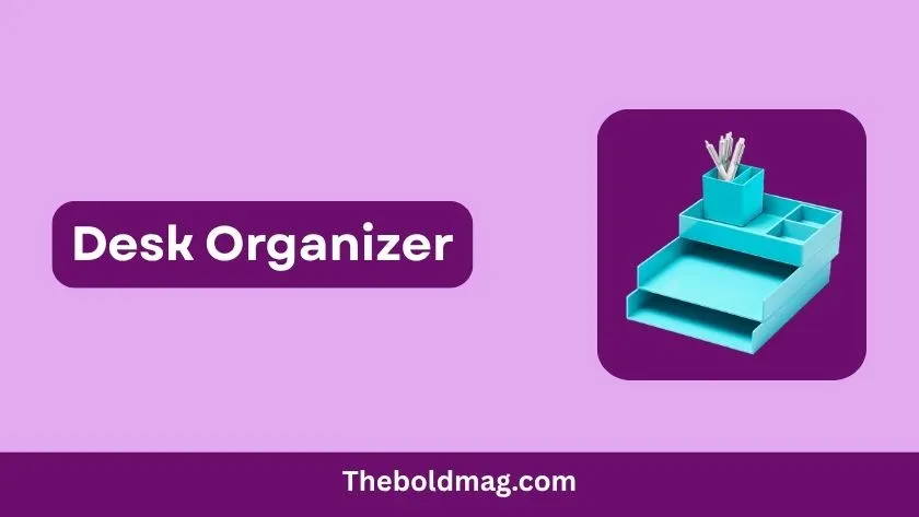 desk organizer
