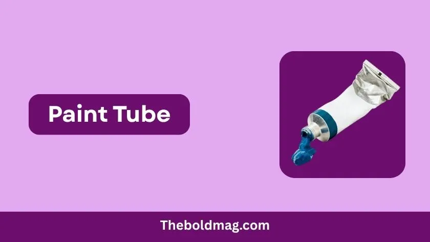 paint tube