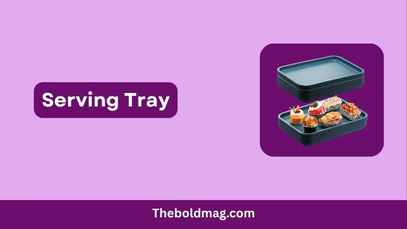 serving tray