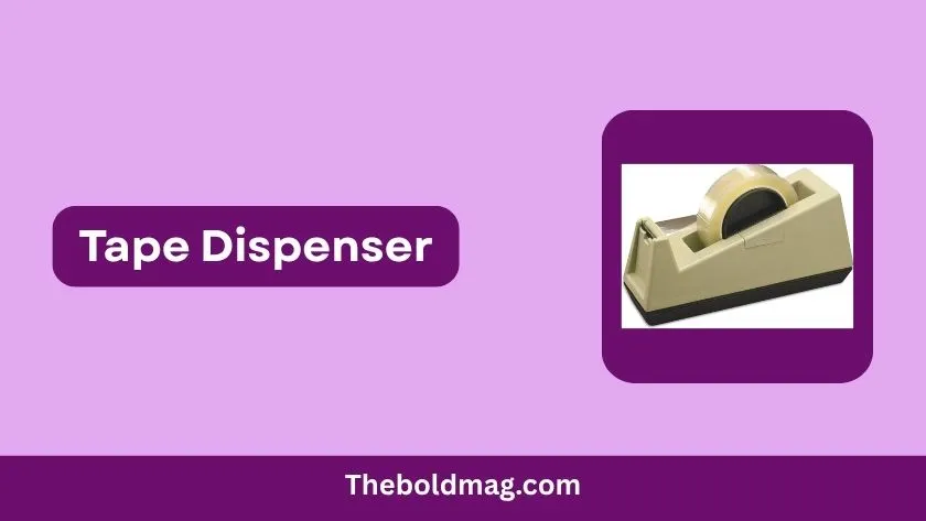 tape dispenser