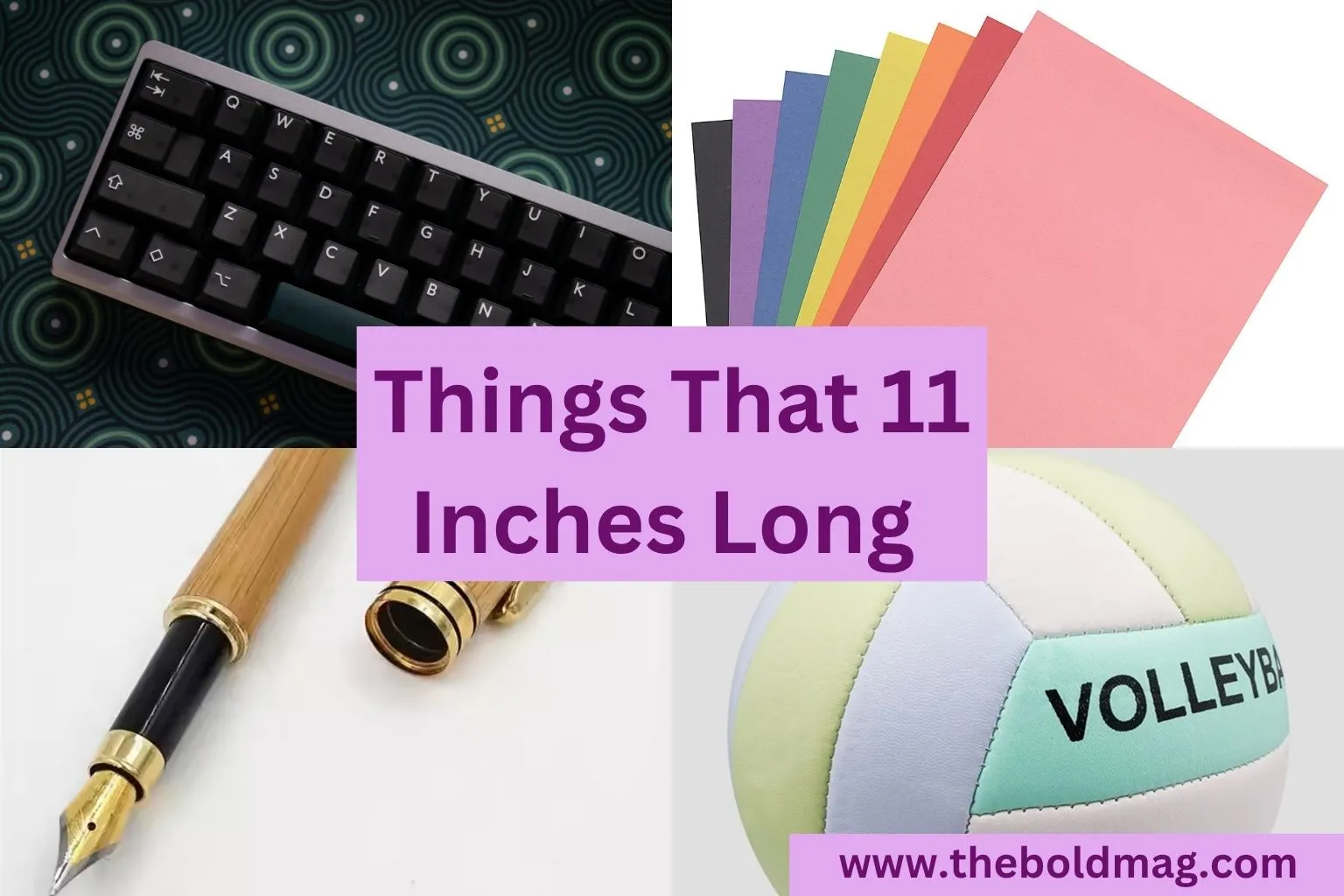 11 Everyday Objects That Are About 11 Inches Long