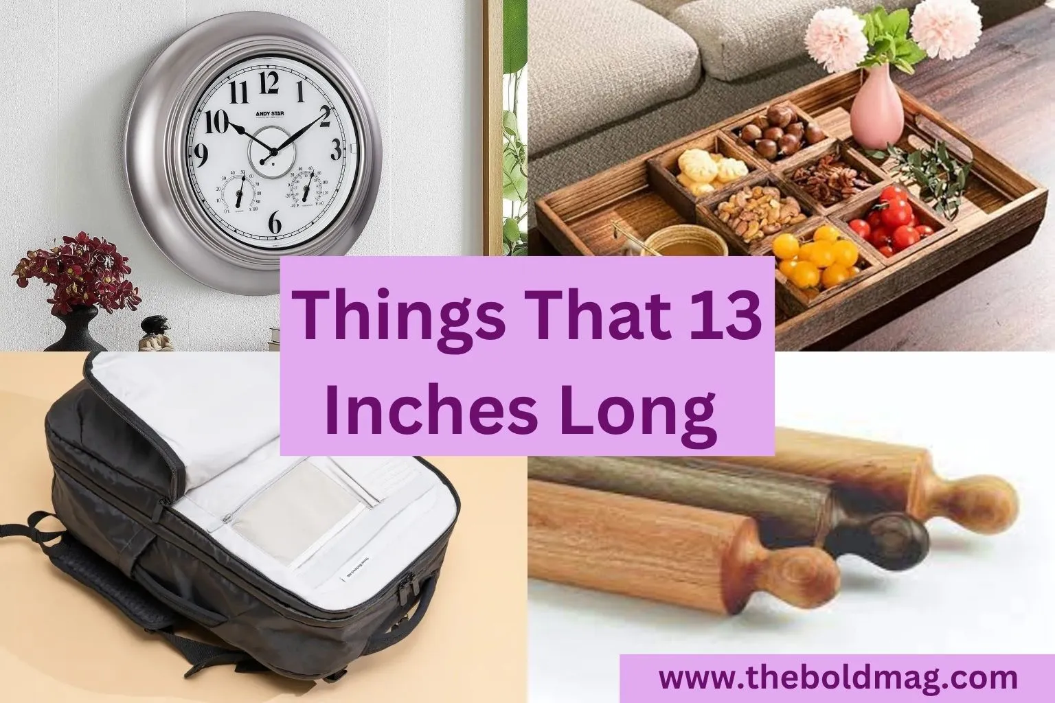 10 Everyday Objects That Are 13 Inches Long