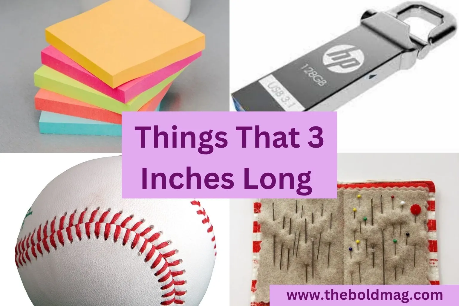 12 Everyday Objects That Are About 3 Inches Long