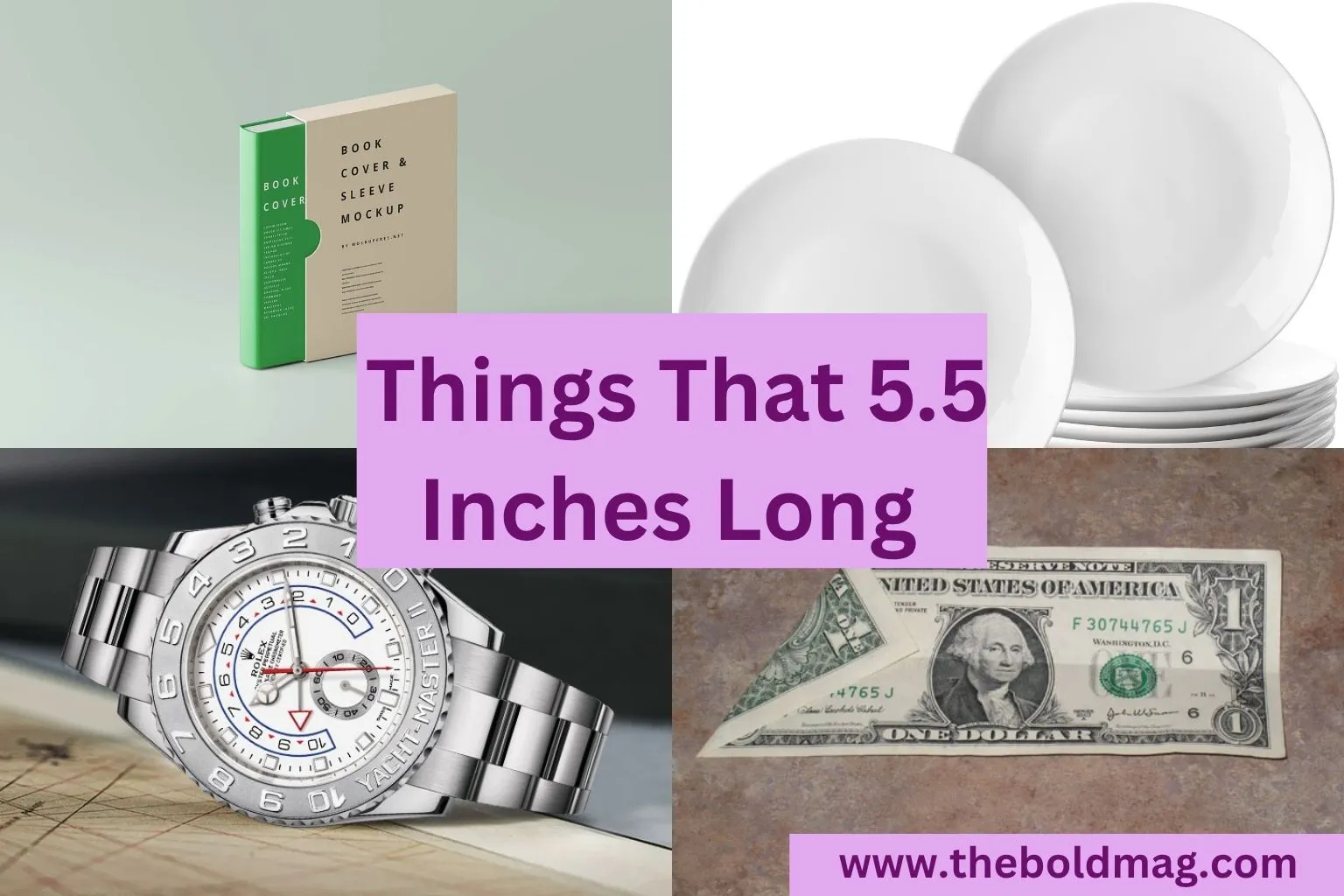 15 Everyday Objects That Are About 5.5 Inches Long