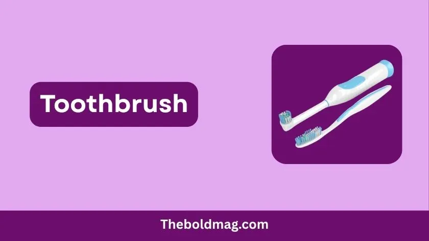 toothbrush