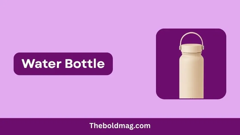 water bottle