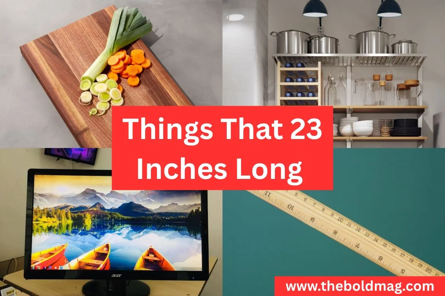 How Big Is 23 Inches? Length, Height & Real-Life Examples